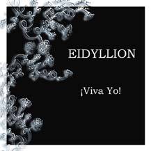 Eidyllion (MEX) : Viva Yo !